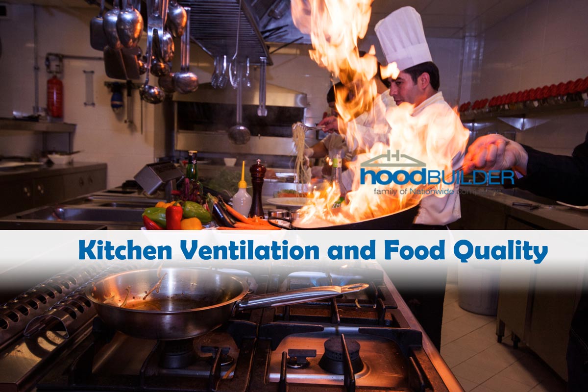 Restaurant Kitchen Ventilation and Food Quality Link in Denver, CO